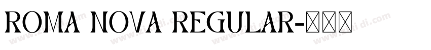 Roma Nova Regular字体转换